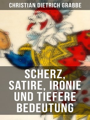 cover image of Scherz, Satire, Ironie und tiefere Bedeutung